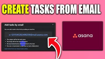 How To Create Asana Task From Email | Use Email To Create Tasks In Asana