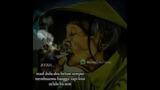 story wa keren buat ayah