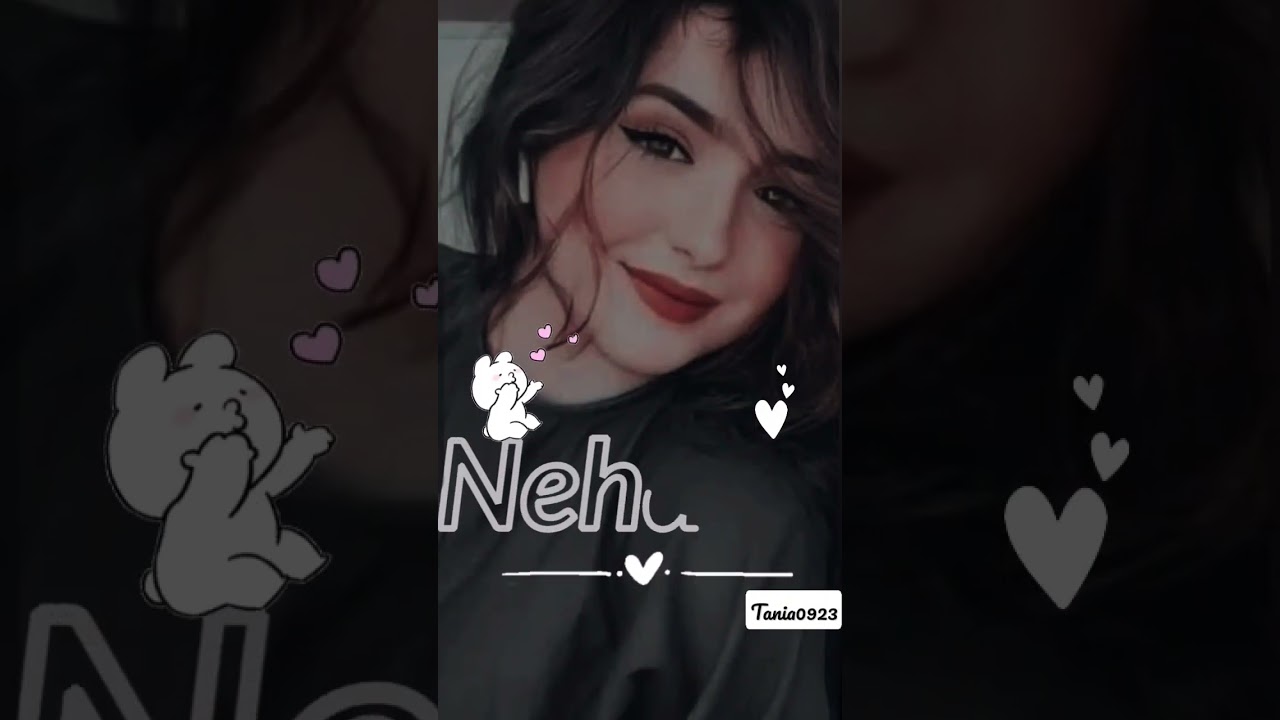 Neha name status 💞 comment your name dear's 🥰
