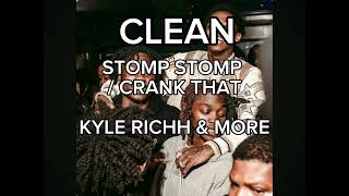 (CLEAN) (41) Kyle Richh X Jenn Carter X TaTa & DeeBillz- Stomp Stomp / Crank That