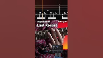 LEARN Last Resort by Papa Roach