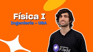 Curso online Física 1 | Ingeniería | UBA