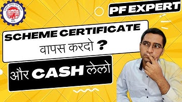 👍Cancel Scheme Certificate and take Cash