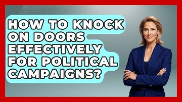 How To Knock On Doors Effectively For Political Campaigns? - Your Campaign Coach