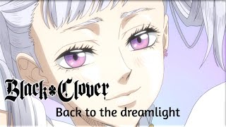 Black clover (เพลงจบ 3) /  [Black to the dreamlight]