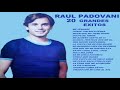 RAUL PADOVANI 20 GRANDES EXITOS