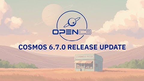 OpenC3 COSMOS 6.7.0 Release Announcement
