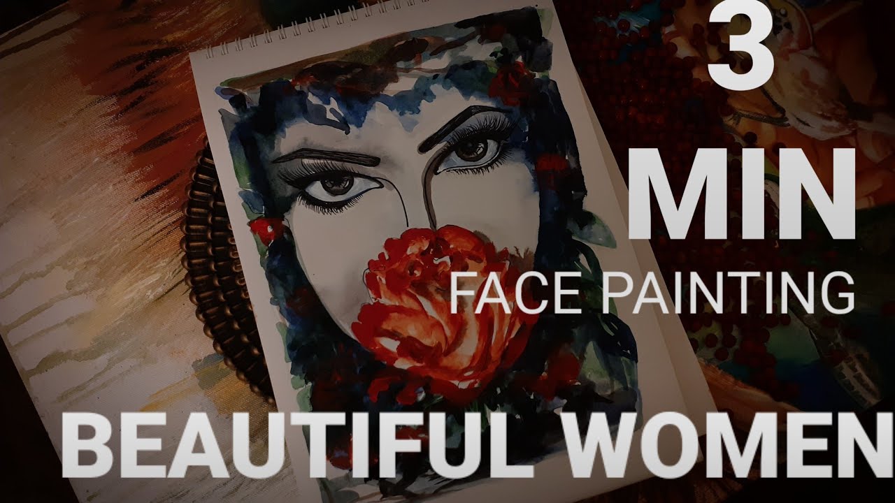 BEAUTY IN WOMEN / PAINT A FACE IN 3 MIN /CREATIVE WOMAN PAINTING LIGHT TO DARK COMPOSITION