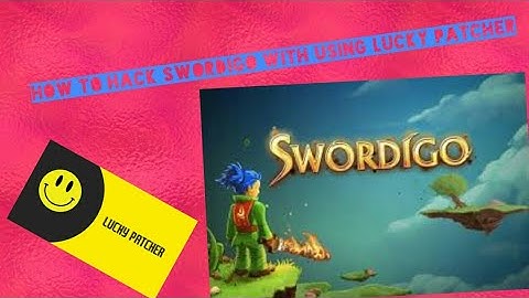 Hacking_swordigo with using lucky patcher (rooted devices)