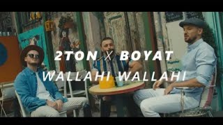2TON x Boyat - Wallahi Wallahi (Official Lyrics Video)