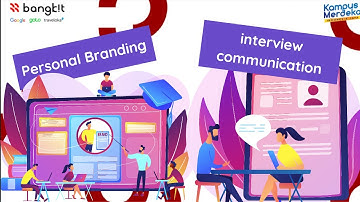 Personal Branding and Interview Communication Assignment - Bangkit Academy 2023