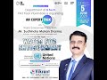 Expert talk on "Water for Environment"