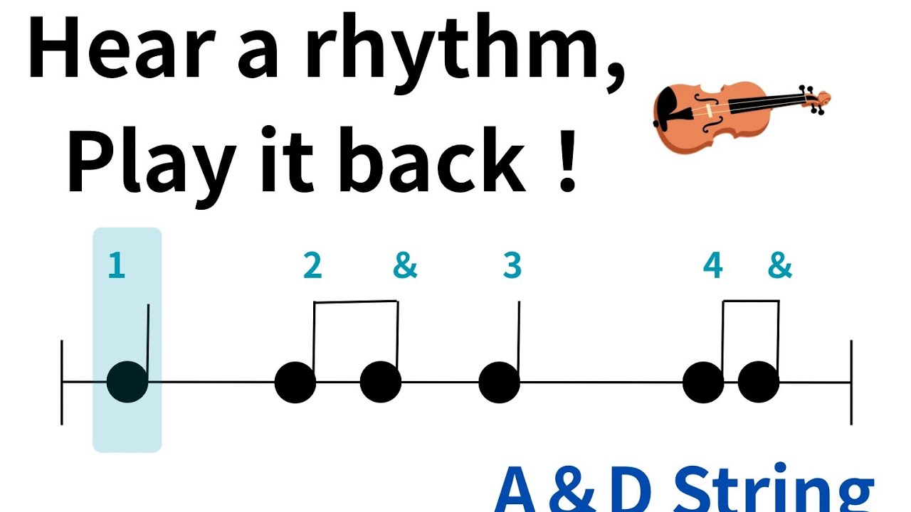 Violin Rythm Hear a rhythm, play it back on violin! (A & D Strings) - YouTube