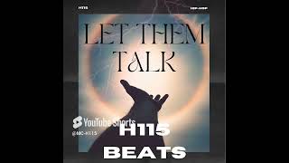 FREE FOR PROFIT   H115 BEATS   LET THEM TALK   HIP HOP FREE BEAT