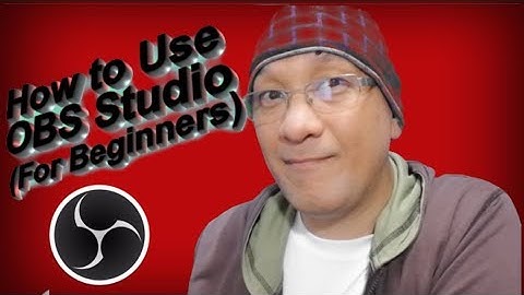 Basic Tutorial| How to use OBS studio (For Beginners)| Tagalog| Bobz Adventour