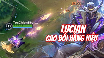 REVIEW : Lucian Cao Bồi Hàng Hiệu Tuyển Chọn- Phú Hài Tốc Chiến
