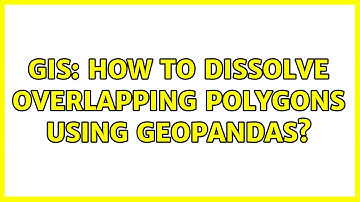 GIS: How to dissolve overlapping polygons using GeoPandas?