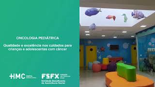 Unidade de Oncologia Pediátrica - Hospital Márcio Cunha