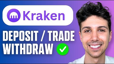 How to Use Kraken App (Deposit, Trade, Withdraw) - Easy Guide 2025