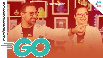 Golang (A Linguagem do Futuro?) // Dicionário do Programador