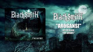 Blacksmith - Arogansi