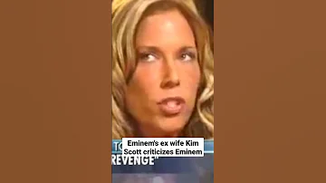 Eminem's ex wife Kim Scott criticizes Eminem | #eminem #rapper #rap