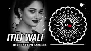 ITILI WALI (HYBRID X EDM BASS MIX) DJGS RMXz x DJ HB BBSR ‎|| BASS 🚫 PLEASE USE  HEADPHONES 🎧