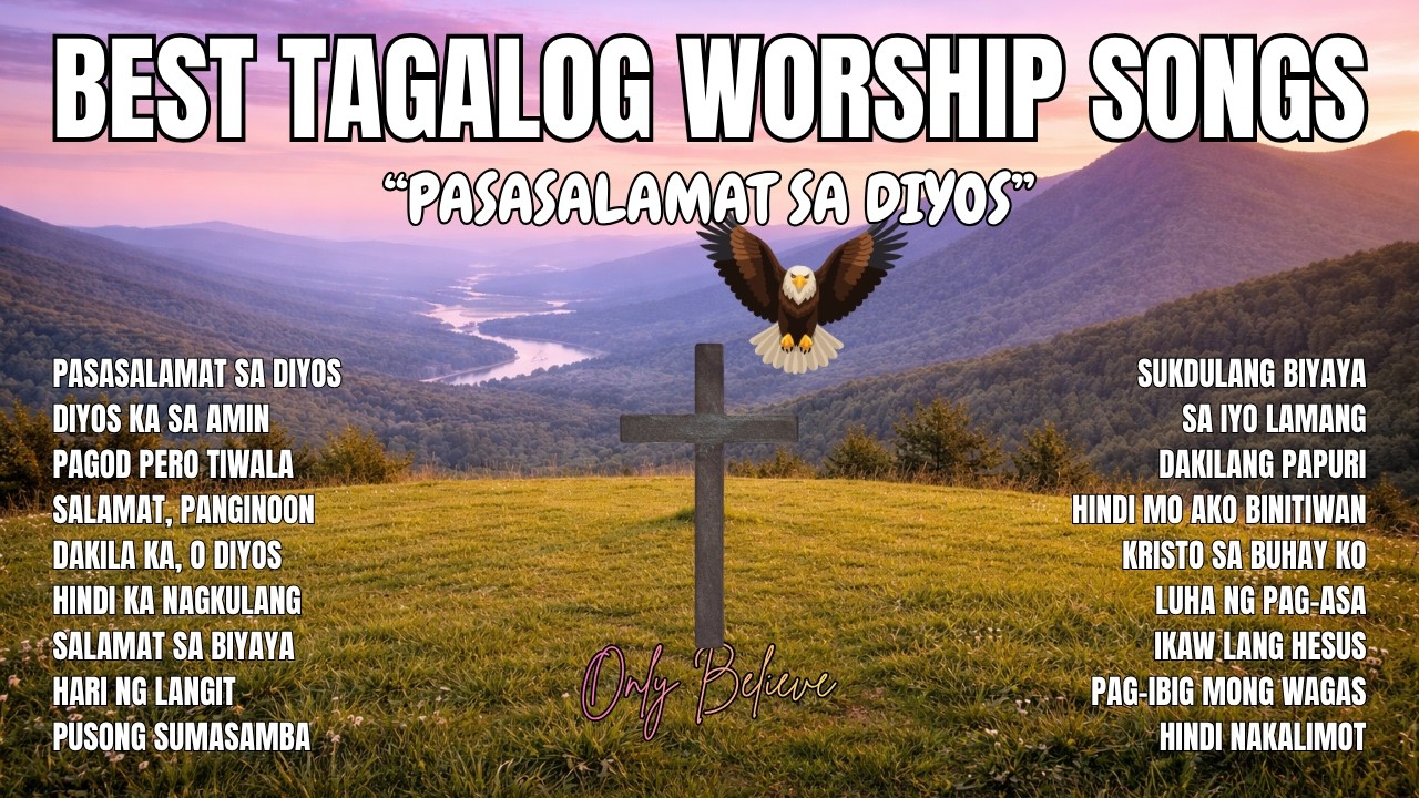 Pagsasamba PASASALAMAT SA DIYOS | Tagalog Praise & Worship Songs | Christian Song ...