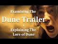 Examining the Dune Trailer and Explaining Dune Lore