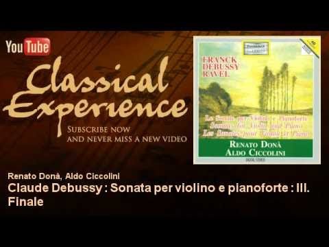 claude-debussy-:-claude-debussy-:-sonata-per-violino-e-pianoforte-:-iii.-finale