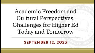 Academic Freedom and Cultural Perspectives Panel Discussion