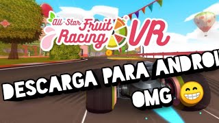 😜 OMG Descarga All Star Fruit Racing VR Para ANDROID screenshot 5