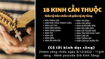 18 kinh cần thuộc - CÓ LỜI KINH | Ôn tập giáo lý hôn nhân | Giờ Kinh Sáng Channel