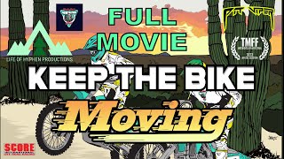 Keep The Bike Moving FULL MOVIE Baja 1000 Documentary