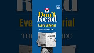 Don't Read Every Editorial | NEXT IAS