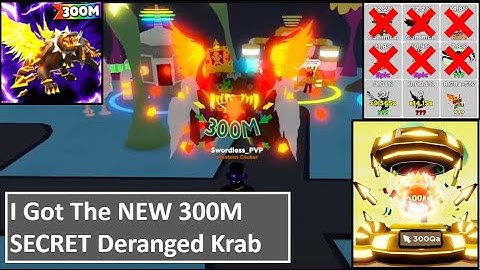 I Got The NEW 300M SECRET *Deranged Krab* And Its OP! - Clicker Simulator