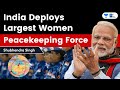 Army sends largest contingent of Women Peacekeepers for UN | Kiran Bedi| Abyei-Kordofan Dispute