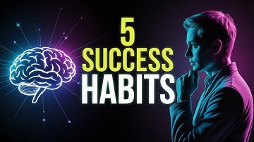 If You Want Success, Start These 5 Habits Today
