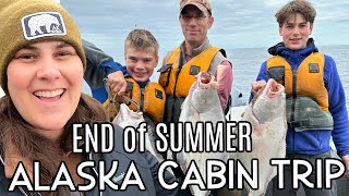 Last Alaska Cabin Trip | Halibut Fishing, Food, & Family Fun