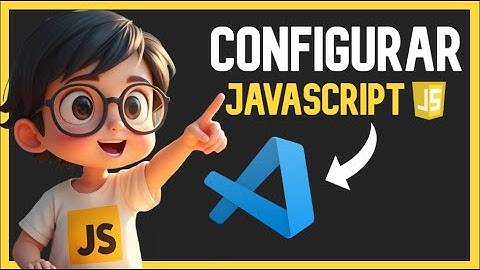 👉Cómo CONFIGURAR JavaScript en VSCODE - ACTUALIZADO 2025✅
