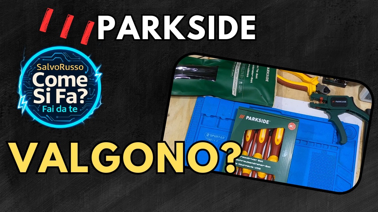 Attrezzi Parkside Lidl: Come vanno DAVVERO? Prova Completa