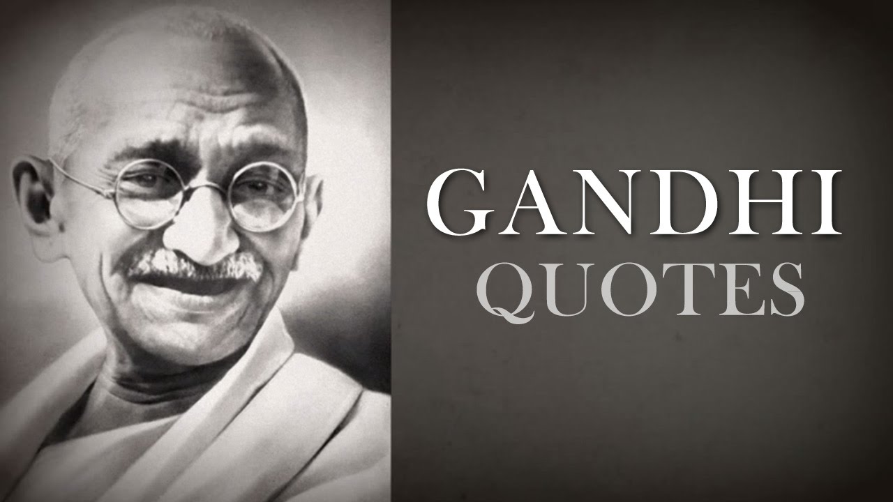 Mahatma Gandhi Quotes Of Wisdom Top 10 Youtube
