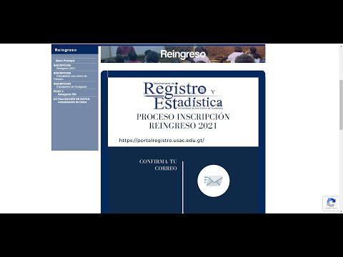 PROCESO DE INSCRIPCIÓN REINGRESO 2021 - UNIVERSIDAD DE SAN CARLOS DE GUATEMALA