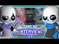 Sans AU React To Interview With Sans AU 2.1 [Request] (Short Reaction)