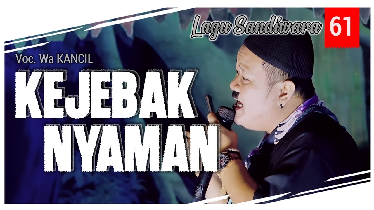 KEJEBAK NYAMAN Voc. WA KANCIL || LAGU SANDIWARA PRABU DANAN JAYA