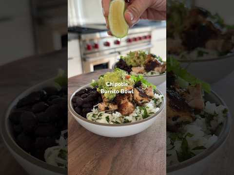 Chipotle chicken burrito bowls✨