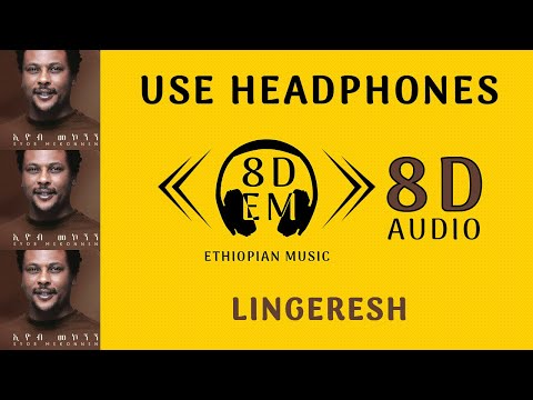 Eyob Mekonnen Man Yawkal 8D Audio