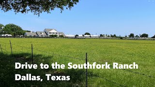 Driving from Dallas to Southfork Ranch