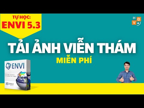 #2 Hướng dẫn tải ảnh viễn thám miễn phí phục vụ học tập nghiên cứu I #ThựchànhENVI5.3 #HĐVChannel