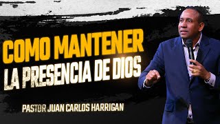 Pastor Juan Carlos Harrigan | No te apartes de la presencia De Dios  Lunes de fuego Kansas City 2024